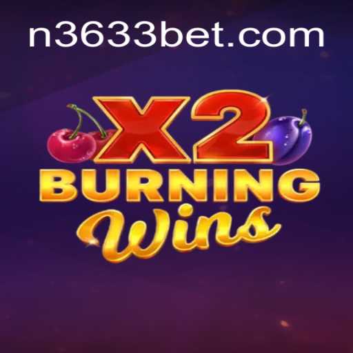 Discover the Excitement of BurningWinsX2: A Modern Twist on Classic Slot Gaming