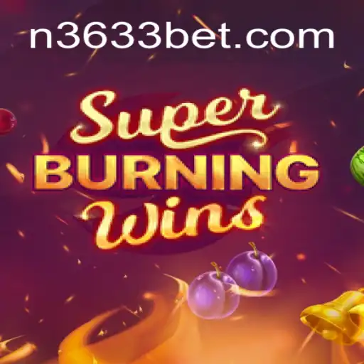 Exploring the Excitement of SuperBurningWins with 3633bet